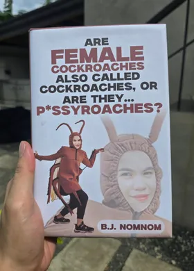 Are Female Cockroaches Also Called Cockroaches Or Are They Pussyroaches