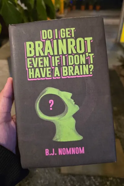 Do I Get Brainrot Even If I Dont Have A Brain