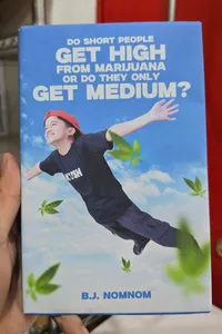 Do Short People Get High From Marijuana Or Do They Only Get Medium
