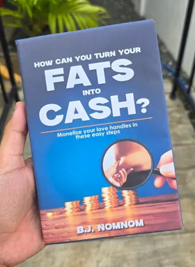 How Can You Turn Your Fats Into Cash