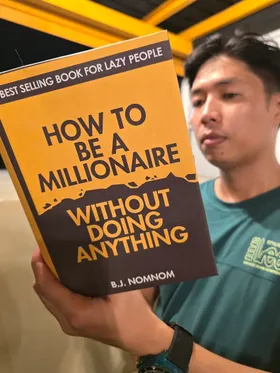How To Be A Millionaire Without Doing Anything