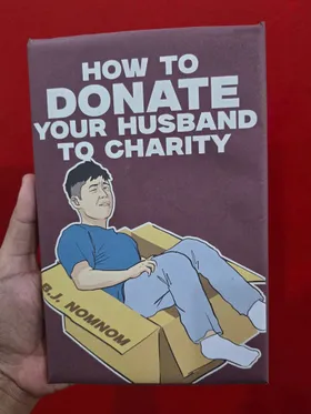 How To Donate Your Husband To Charity