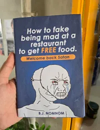 How To Fake Being Mad At A Restaurant To Get Free Food