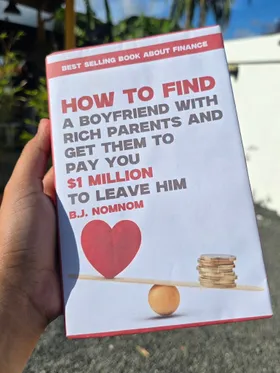 How To Find A Bf With Rich Parents And Get Them To Pay You 1 Million To Leave Him