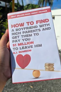 How To Find A Bf With Rich Parents And Get Them To Pay You 1 Million To Leave Him