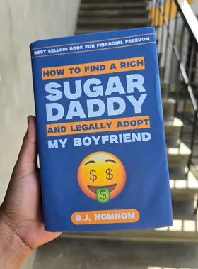 How To Find A Rich Sugar Daddy And Legally Adopt My Boyfriend