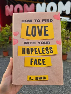 How To Find Love With Your Hopeless Face