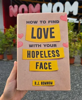 How To Find Love With Your Hopeless Face