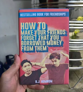How To Make Your Friends Forget That You Borrowed Money From Them