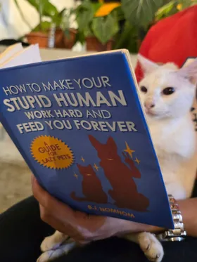 How To Make Your Stupid Human Work Hard And Feed You Forever
