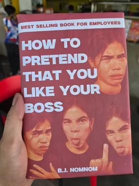 How To Pretend That You Like Your Boss