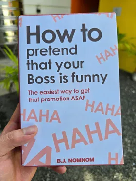 How To Pretend That Your Boss Is Funny