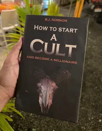 How To Start A Cult And Become A Millionaire