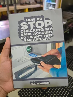 How To Stop Checking My Bank Account So I Wont Feel Sad And Cry