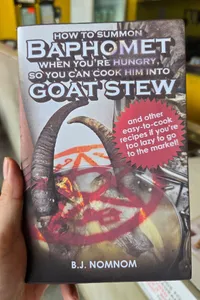 How To Summon Baphomet When You Are Hungry So Yhou Can Cook Him Into Goat Stew