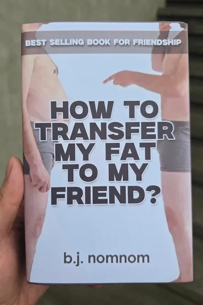 How To Transfer My Fat To My Friend