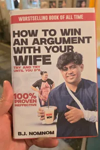 How To Win An Argument With Our Wife