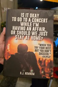 Is It Okay To Go To A Concert While Im Having An Affair Or Should We Just Stay At Home