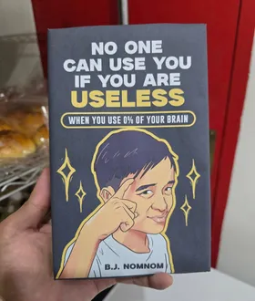 No One Can Use You If You Are Useless