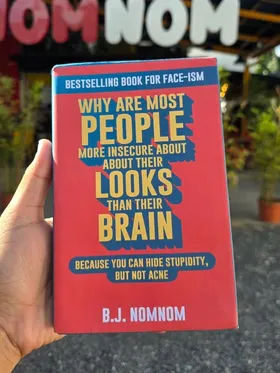 Why Are Most People More Insecure About Their Looks Than Their Brain