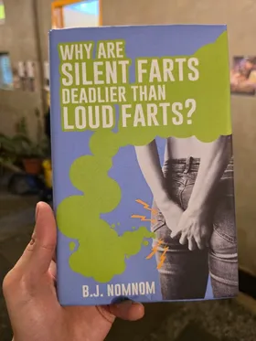 Why Are Silent Fasts Deadlier Than Loud Farts