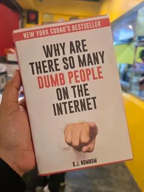 Why Are There So Many Dumb People On The Internet