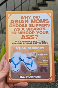 Why Did Asian Moms Choose Slippers As A Weapon To Whoop Your Ass