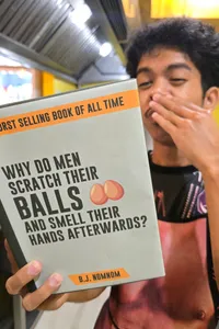Why Do Men Scratch Their Balls And Smell Their Hands Afterwards