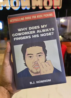 Why Does My Coworker Always Fingers His Nose