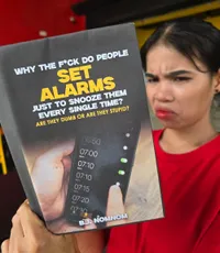 Why The Fuck Do People Set Alarms Just To Snooze Them Every Single Time