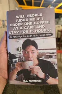 Will People Judge Me If I Order One Coffee At A Cafe And Stay For 15 Hours